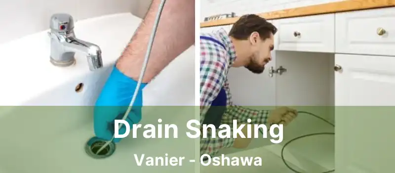  Drain Snaking Vanier - Oshawa